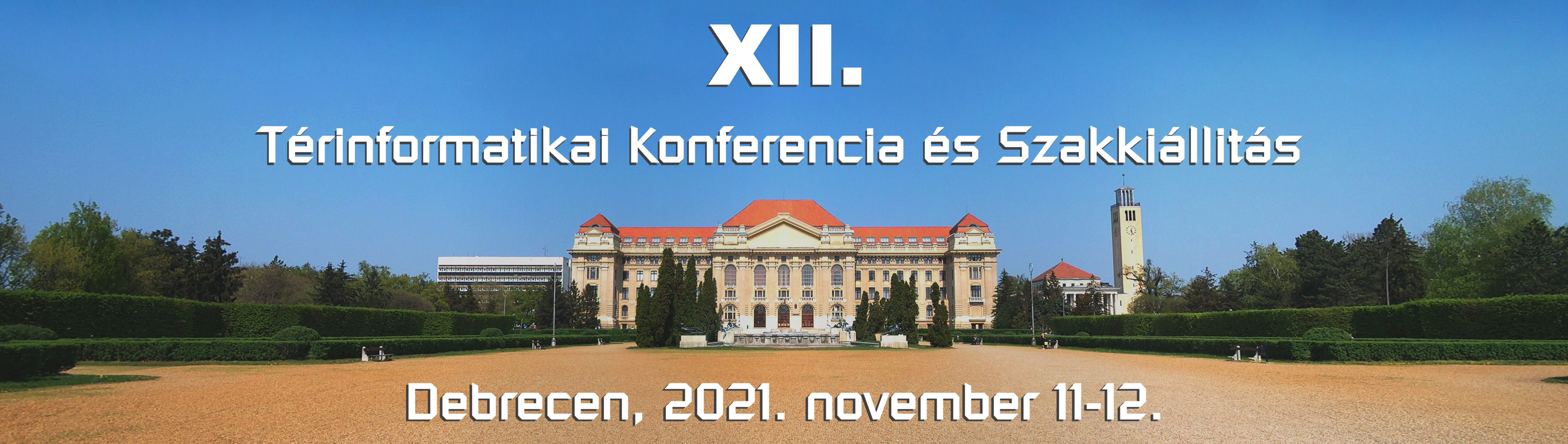 XII. Térinformatikai Konferencia és Szakkiállítás