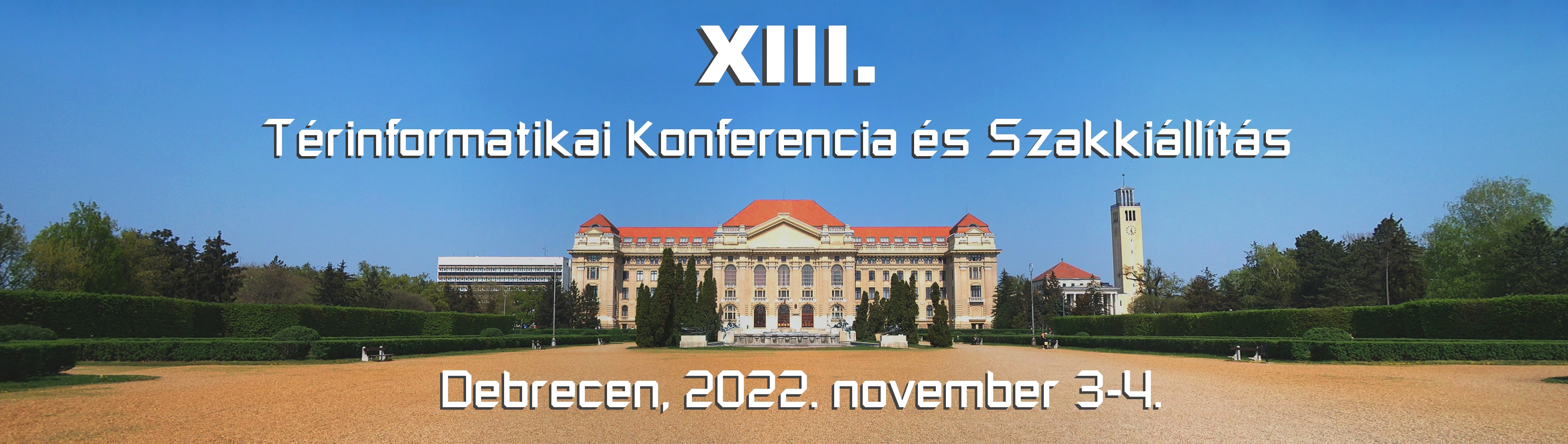 XIII. Térinformatikai Konferencia és Szakkiállítás